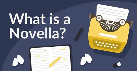 What is a Novella? Understanding the Form (with Examples)