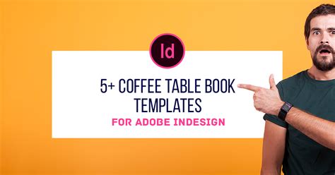 5+ Best Coffee Table Book Templates for InDesign