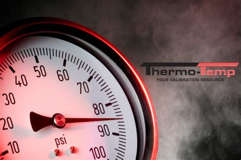 Pressure Gauge Calibration - Know Your Pressure | Thermo-Temp, Inc.