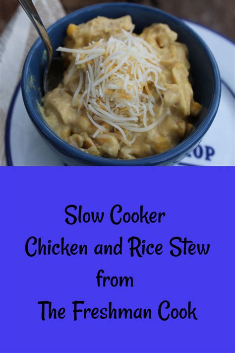 The Freshman Cook: Slow Cooker Chicken and Rice Stew