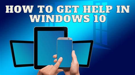 How to Get Help in Windows 10 - Easy Ways to Get Help - Marketedly