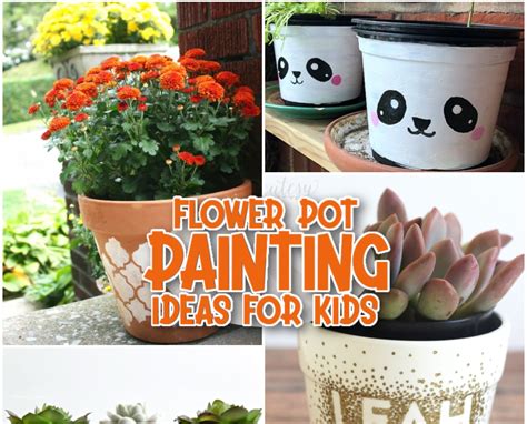 Flower Pot Painting Ideas - Messy Little Monster