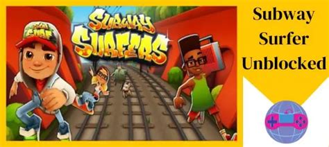 Subway Surfers Unblocked 66 [Games Top Subway Surfers]