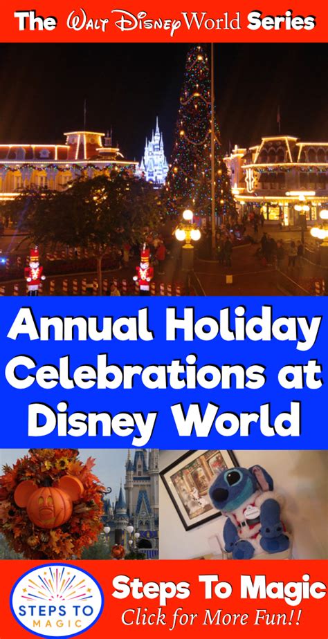 Annual Holiday Celebrations at Disney World | Steps to Magic | Holiday ...