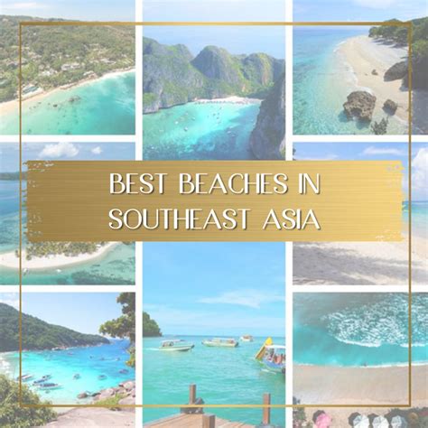 35+ Most Beautiful Beaches In Southeast Asia Pictures - Backpacker News