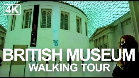 Virtual Tour of British Museum London UK - Walking Inside British Museum - La Vie Zine