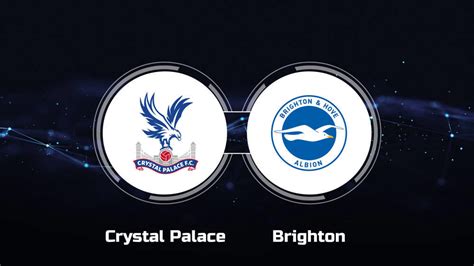 How to Watch Crystal Palace vs. Brighton & Hove Albion: Live Stream, TV ...