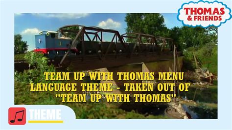 Team Up With Thomas Menu Language Theme - Taken out of "Team Up With ...