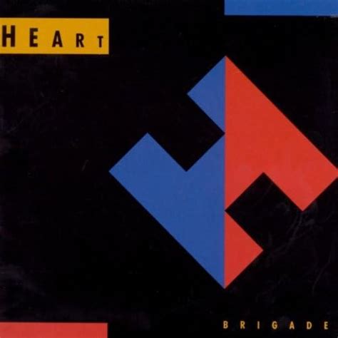 Play Brigade by Heart on Amazon Music Unlimited