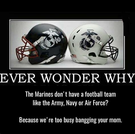 Marines vs Navy vs Army vs Air Force football | Army vs marines funny, Marines funny, Army vs ...