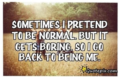 Back To Normal Quotes. QuotesGram