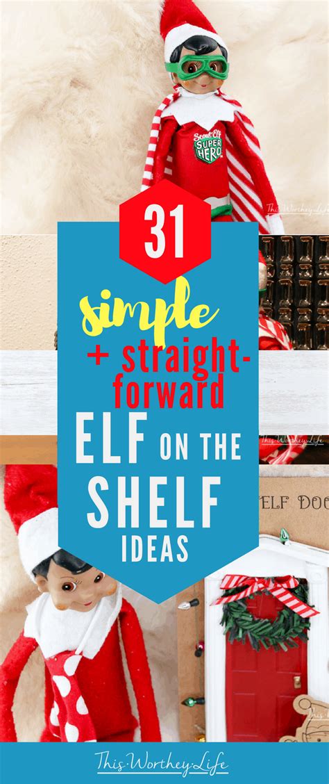 Simple Elf on The Shelf Ideas That Are Straight To The Point