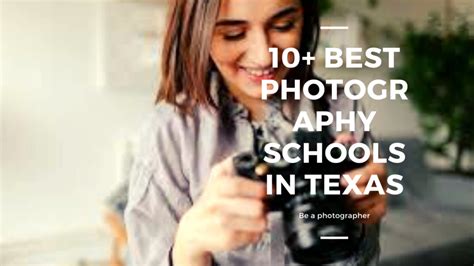 10+ Best photography schools in Texas - Schools With Scholarships