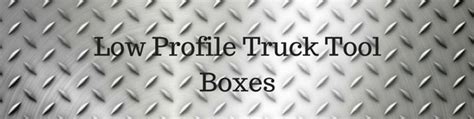 Low-Profile Crossover Truck Tool Boxes | Truck Tool Boxes