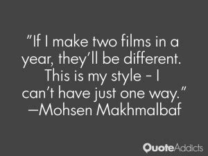 Mohsen Makhmalbaf Quotes. QuotesGram