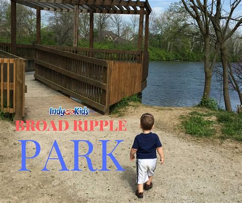 Broad Ripple Park - Indy with Kids