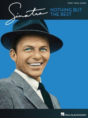 Frank Sinatra - Nothing But the Best Songbook eBook : Sinatra, Frank ...