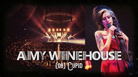 Cupid (Amy Winehouse) Live @ Tempodrom Berlin-Kreuzberg, October 15th 2007 - YouTube