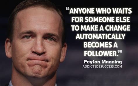 40 Incredible Peyton Manning Quotes | Phoenix Unlimited Coaching