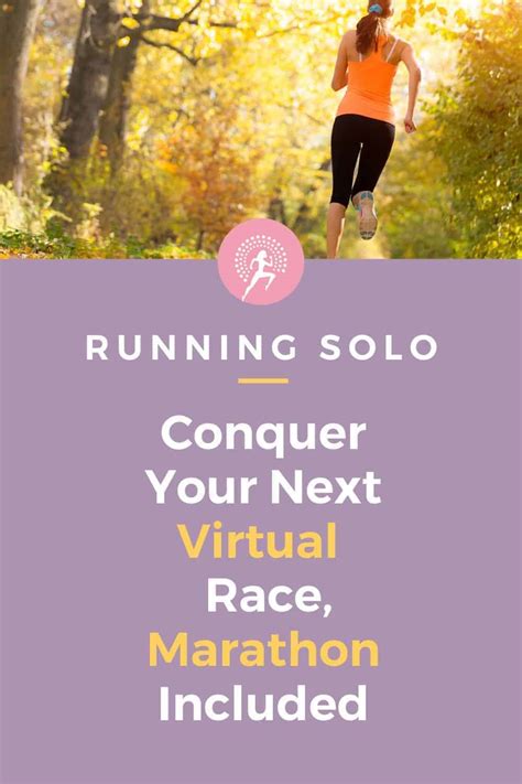 How to Run Your Best Solo Virtual Race, even a Marathon! - Running Glow