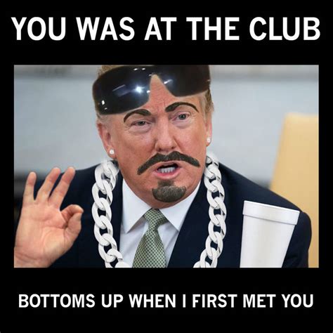 You Was At The Club Meme by AlexAldridge on DeviantArt