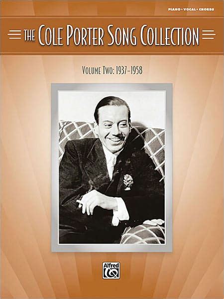 The Cole Porter Song Collection, Volume 2: 1937-1958 by Cole Porter ...