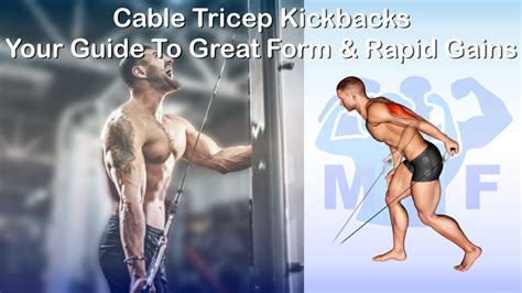 Cable Tricep Kickbacks: Your Guide To Great Form And Rapid Gains