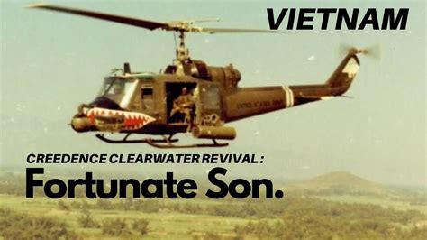 CCR - Fortunate Son with the Huey | Vietnam War [Real Footage] - YouTube