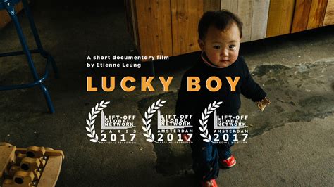 Lucky Boy (2017) —Director of Photography - Hong Kong - London