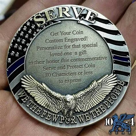 Protect And Serve Police Custom Engraved Challenge Coin made by 10-4 Gear