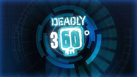 Deadly 360 | Deadly 60 Wiki | FANDOM powered by Wikia