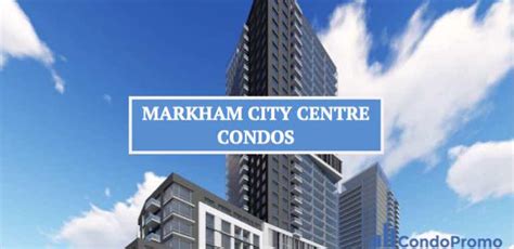 MARKHAM CITY CENTRE CONDOS | MARKHAM CITY CENTRE CONDOS MARKHAM | Condopromo