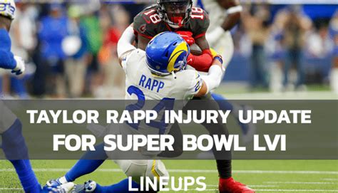 Taylor Rapp Injury Update For Super Bowl LVI