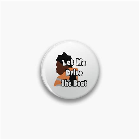 "Captain Kodak Let Me Drive The Boat Meme" Pin by FabloFreshcoBar ...