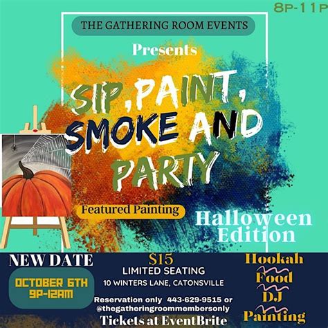 Sip, Paint, Smoke & Party | 10 Winters Ln, Catonsville, MD | October 6 to October 7