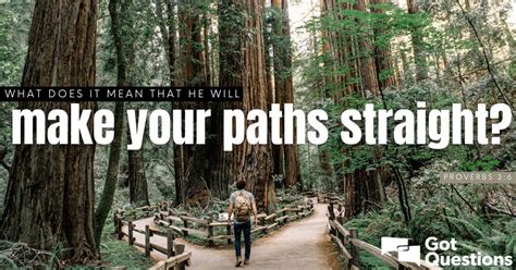 What does it mean that He will make your paths straight (Proverbs 3:6)? | GotQuestions.org