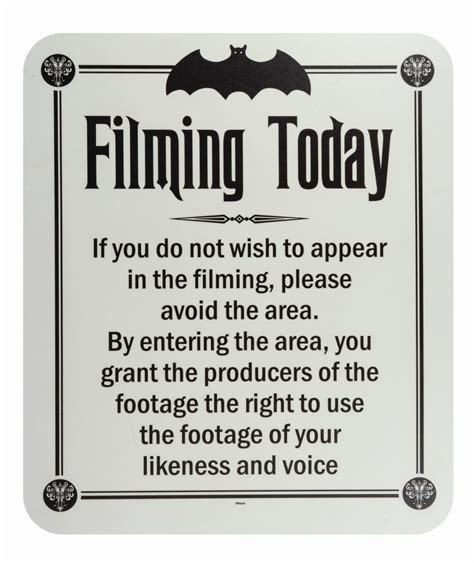 Haunted Mansion Filming Sign.