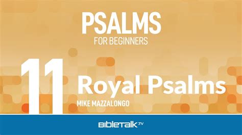 Psalms for Beginners | BibleTalk.tv