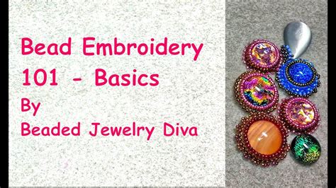 Bead Embroidery 101 - Bead Embroidery Tutorial - Basics - YouTube | Bead embroidery tutorial ...