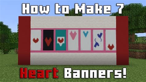 Minecraft - How to Make 7 Heart Banners! (For Minecraft 1.14 ...