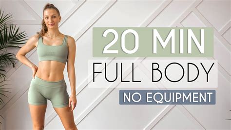 20 MIN FULL BODY HOME WORKOUT - No Equipment - YouTube