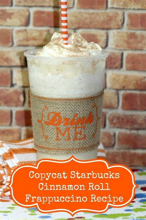 Copycat Starbucks Cinnamon Roll Frappuccino Recipe | Frappuccino recipe, Starbucks copycat ...