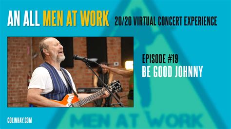 "Be Good Johnny" Colin Hay's Men At Work Tuesdays Talk - Colin Hay