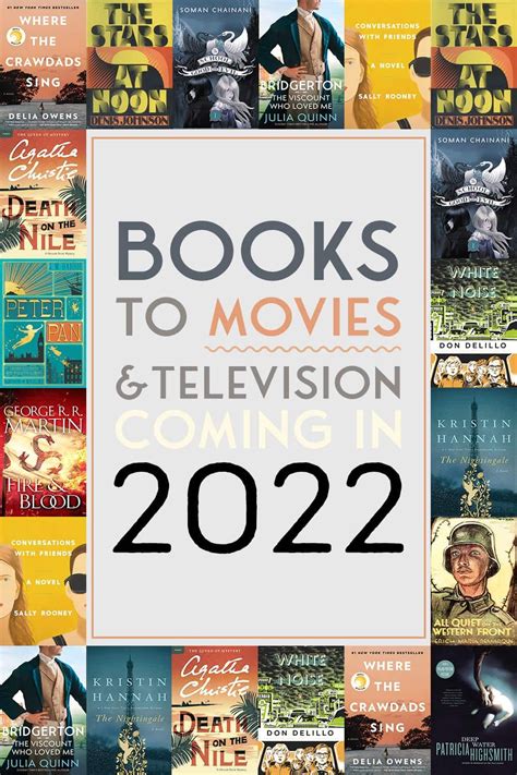 Books to Movies & TV in 2022: Adaptations Coming Soon | The Bibliofile | Books that are movies ...