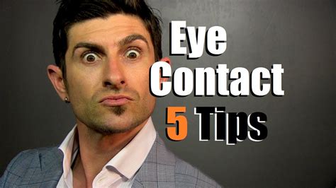 5 Eye Contact Tips | How To Communicate With Your Eyes - YouTube