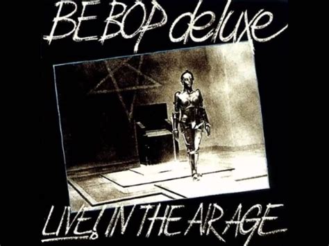 Be Bop Deluxe Live in the Air Age Full Album 1977 | Rock album covers, Greatest album covers ...