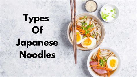 9 Types of Japanese Noodles: A Guide to Japanese Noodles Types Explained! - Best Japanese Products