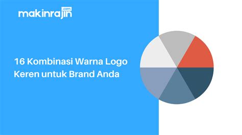 16 Kombinasi Warna Logo Keren untuk Brand Anda