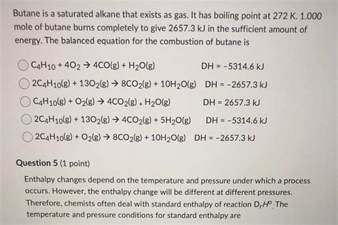 Solved Butane is a saturated alkane that exists as gas. It | Chegg.com