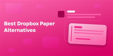 14 Best Dropbox Paper Alternatives in 2024